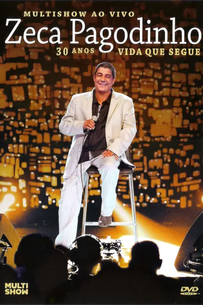 Zeca Pagodinho Multishow ao Vivo - 30 Anos - Vida Que Segue