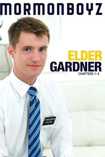 Elder Gardner: Chapters 1-4