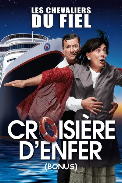 Les chevaliers du Fiel : Croisière d'enfer ! (Bonus)