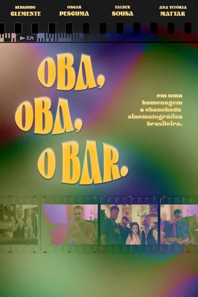 Oba, Oba, o Bar