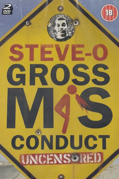 Steve-O: Gross Misconduct Uncensored