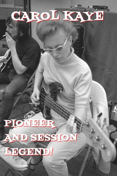 Carol Kaye: Pioneer and Session Legend