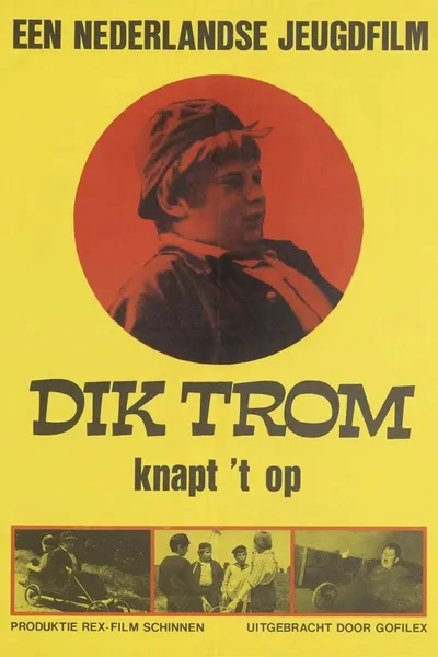 Dik Trom Knapt het Op