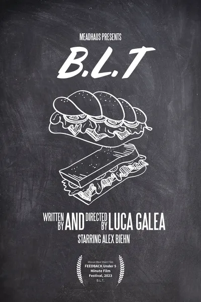 B.L.T.