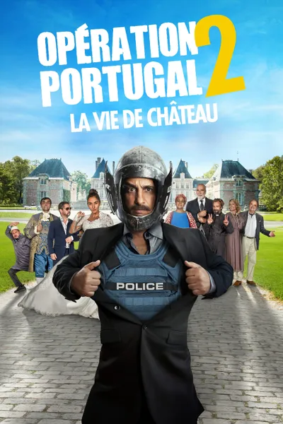 Opération Portugal 2 : La Vie de château