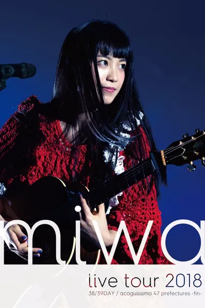 miwa live tour  "We are the light ~38/39DAY~"