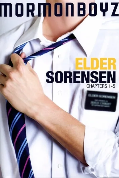 Elder Sorensen: Chapters 1-5