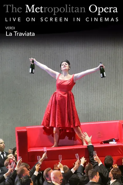 The Metropolitan Opera: La Traviata