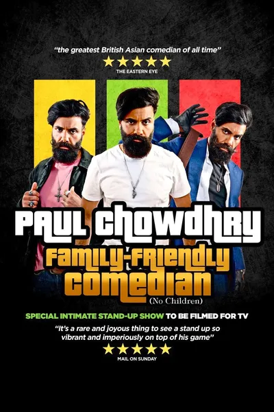 Paul Chowdhry: Family Friendly Comedian