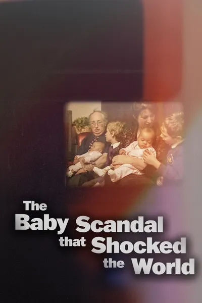 The Baby Scandal that Shocked the World