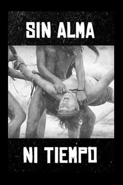 Sin alma ni tiempo