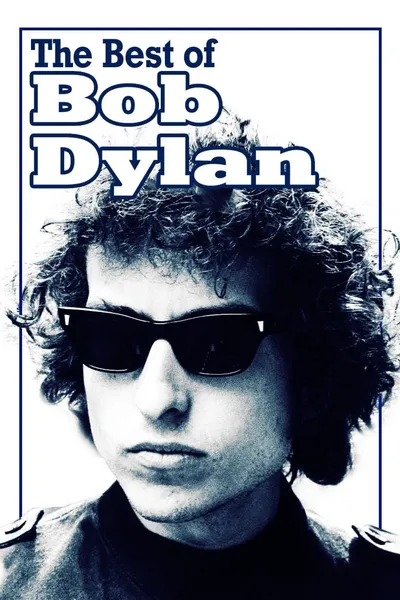 Bob Dylan: The Best of Bob Dylan