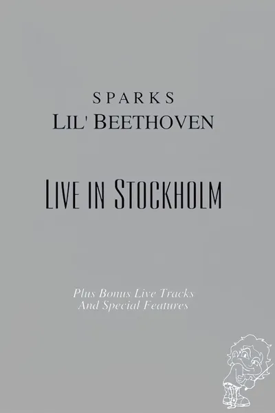 Sparks - Lil Beethoven Live in Stockholm