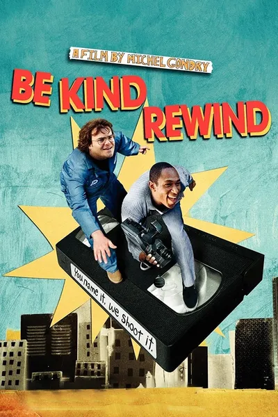 Be Kind Rewind