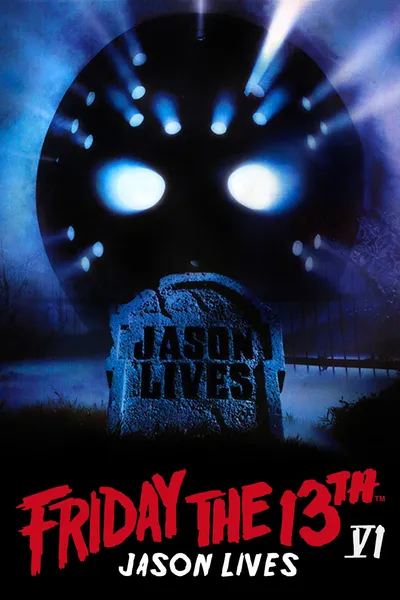 Friday the 13th Part VI: Jason Lives