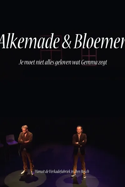 Alkemade & Bloemen: Je Moet Niet Alles Geloven Wat Gemma Zegt