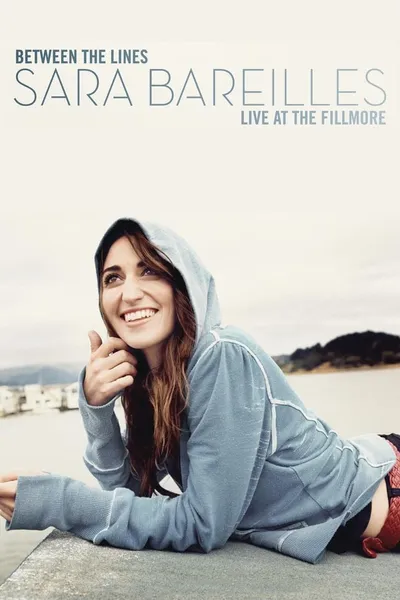 Between The Lines Sara Bareilles Live At The Fillmore