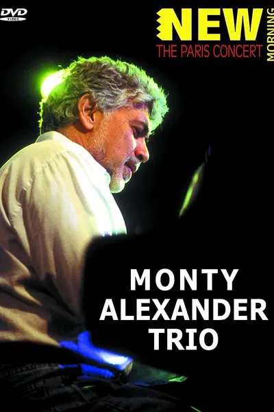 Monty Alexander Trio: The Paris Concert