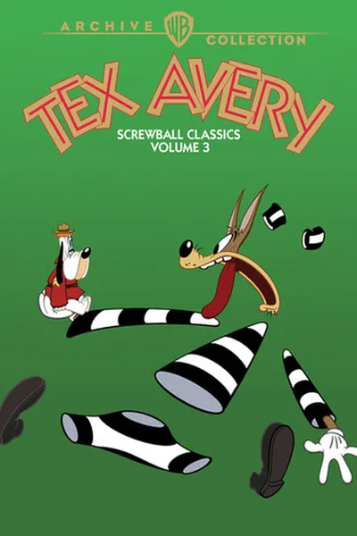 Tex Avery Screwball Classics: Volume 3