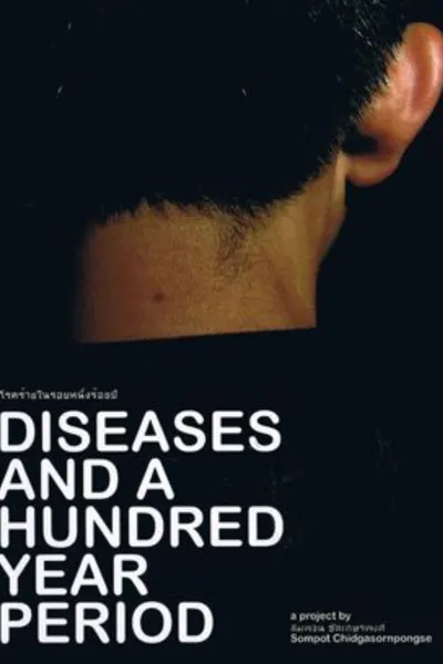 Diseases and a Hundred Year Period