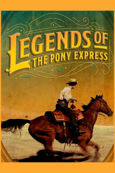 Legends of the Pony Express