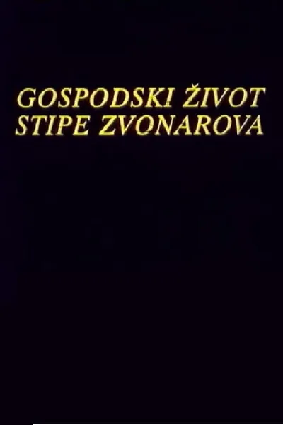 The Life of Stipe Zvonarov