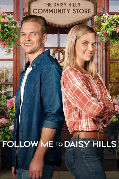 Follow Me to Daisy Hills