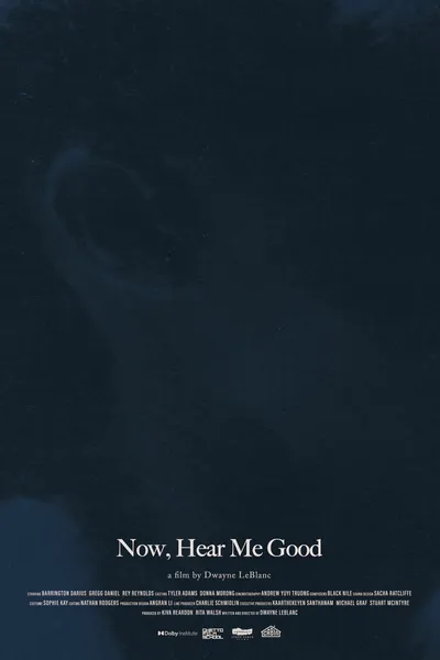 Now, Hear Me Good