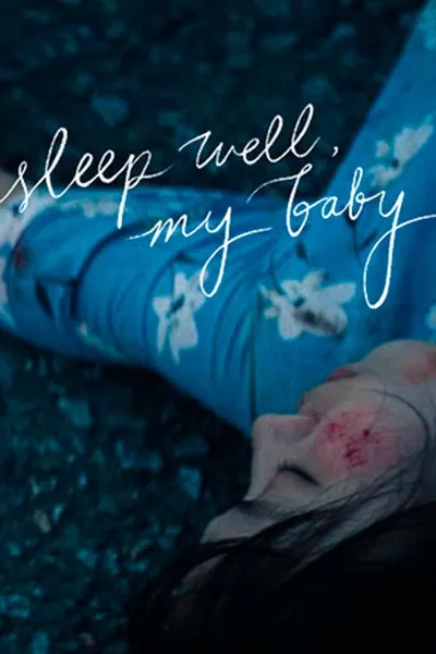 Sleep Well My Baby