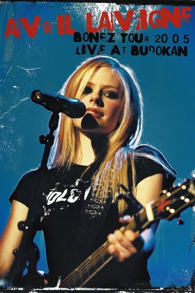 Avril Lavigne: Bonez Tour 2005 - Live at Budokan