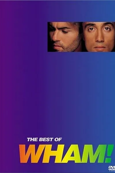 Wham! - The Best of Wham!