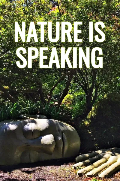 Nature Is Speaking