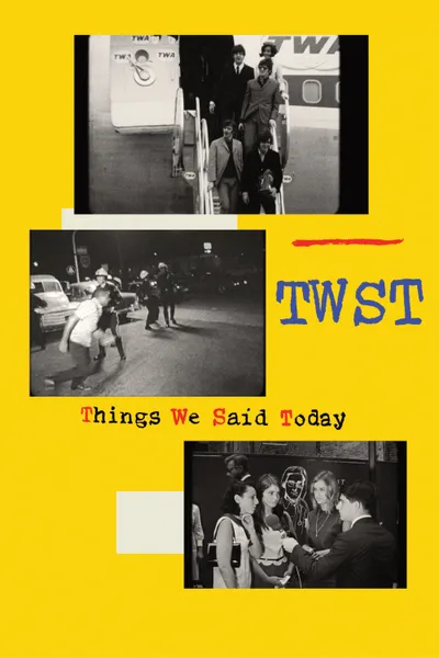 TWST / Things We Said Today
