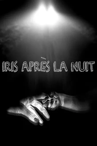 Iris après la nuit