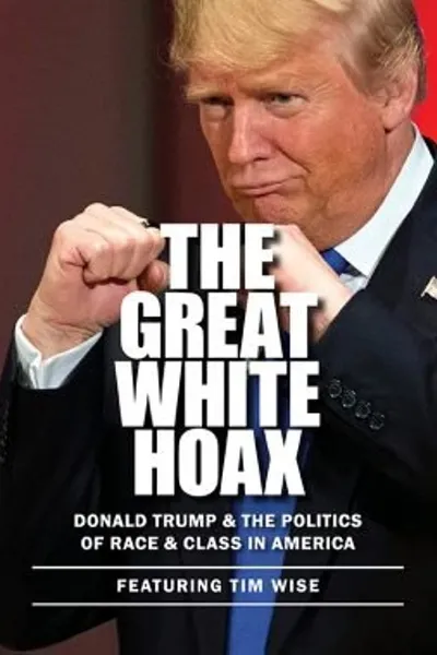 The Great White Hoax