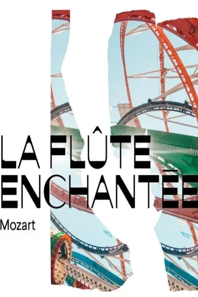 La Flûte Enchantée - Nancy