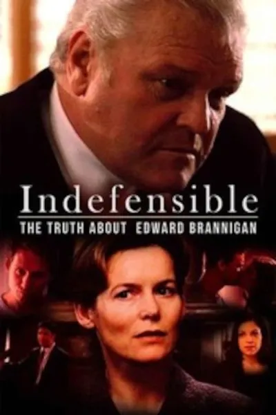 Indefensible: The Truth About Edward Brannigan