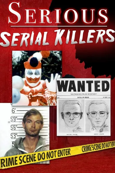 Serious Serial Killers