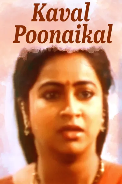 Kaaval Poonaigal