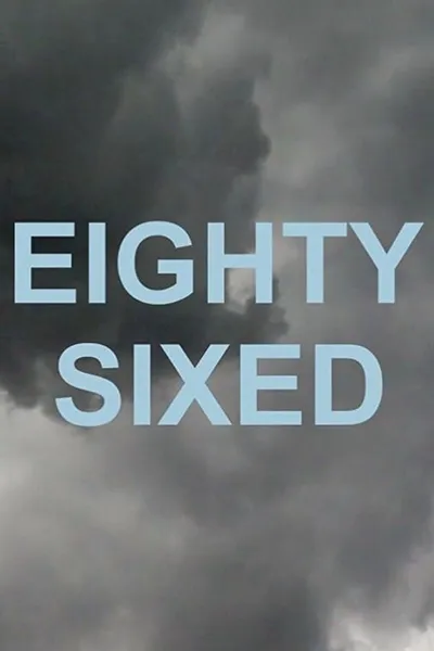 Eighty-Sixed