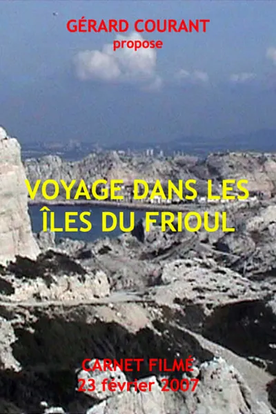 Voyage dans les îles du Frioul