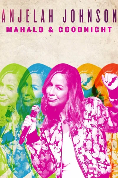 Anjelah Johnson: Mahalo & Goodnight