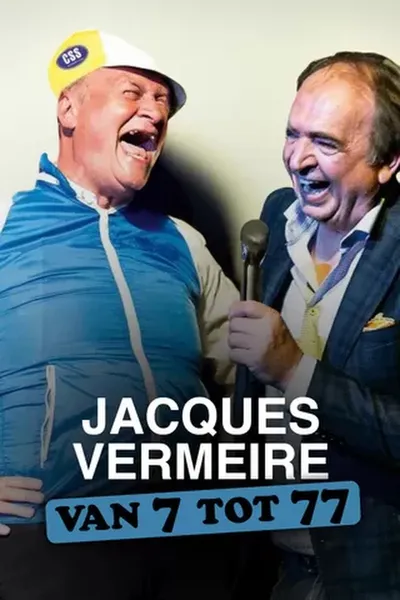 Jacques Vermeire: Van 7 tot 77