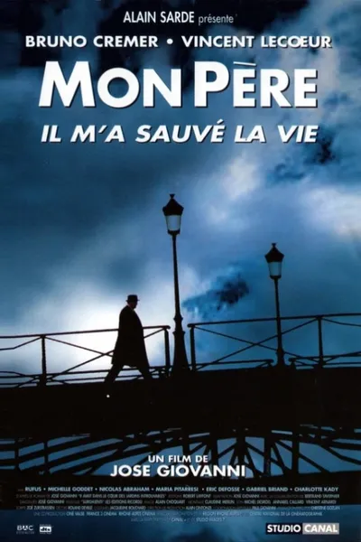 My Father Saved My Life