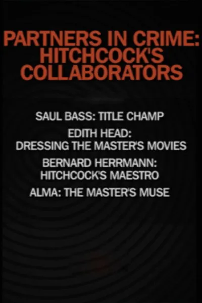 Partners in Crime: Hitchcock's Collaborators