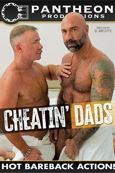 Cheatin' Dads