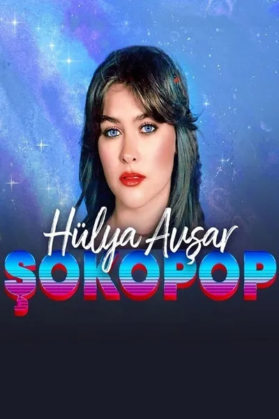 Şokopop Portreler: Hülya Avşar