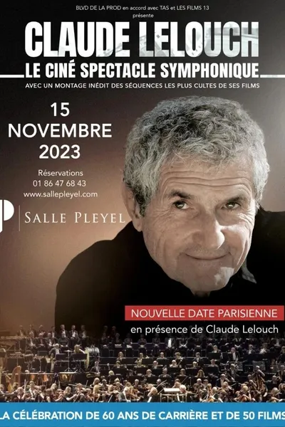 Claude Lelouch - Le symphonique