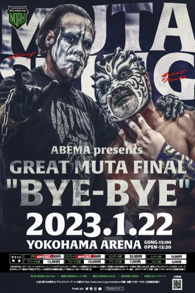 NOAH: Great Muta Final "BYE-BYE"