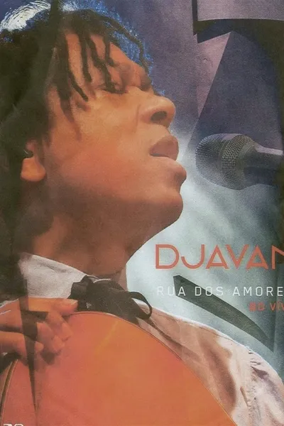 Djavan - Rua dos Amores - Ao Vivo